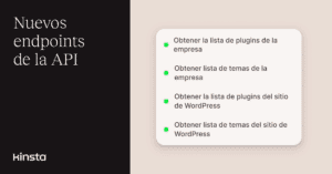 Gestiona plugins y temas de WordPress con la API de Kinsta