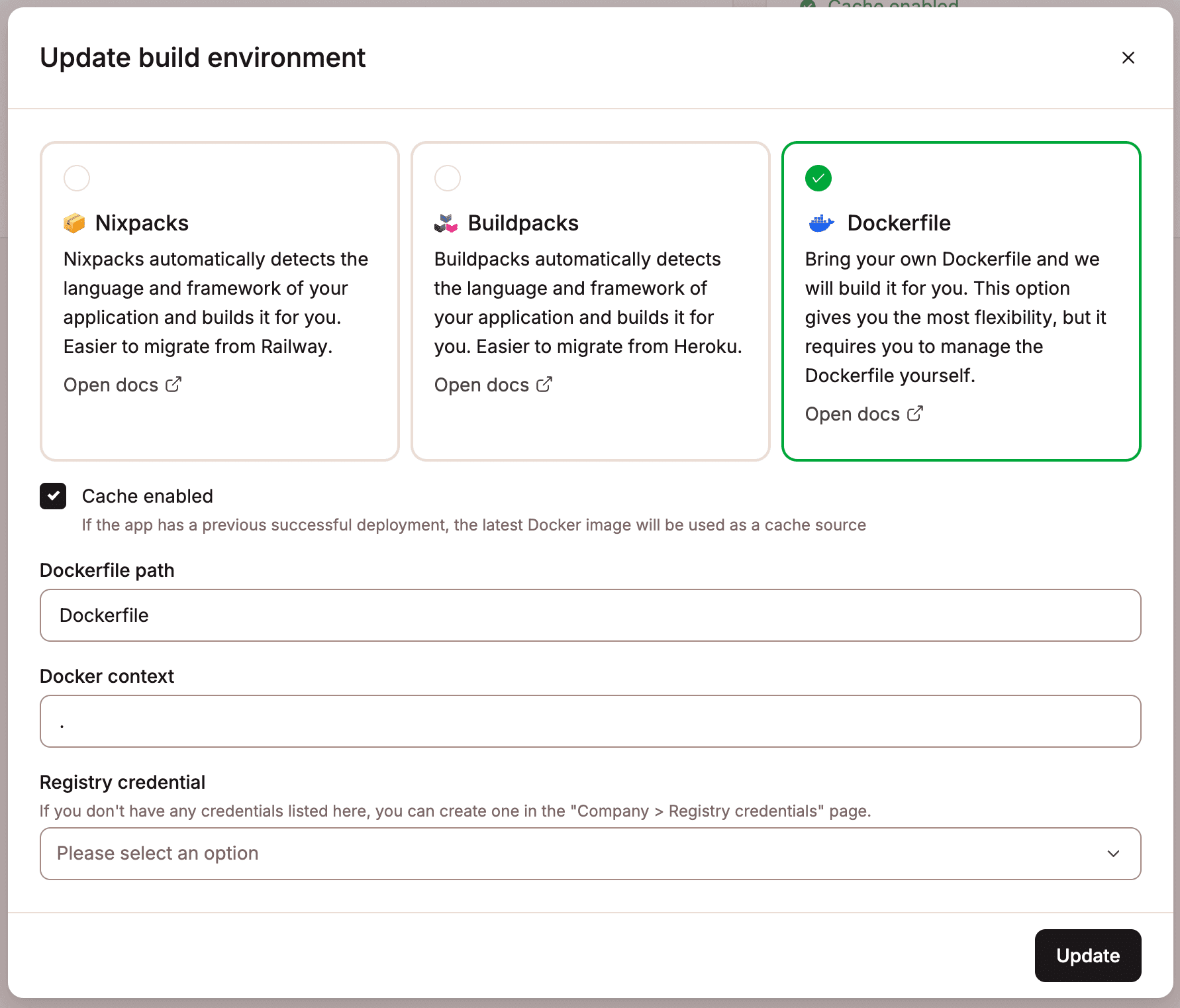 Select Dockerfile for your build environment.