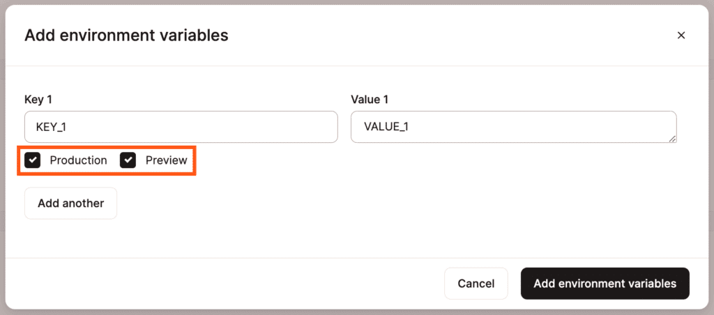 Select which environment to use your environment variables for. 