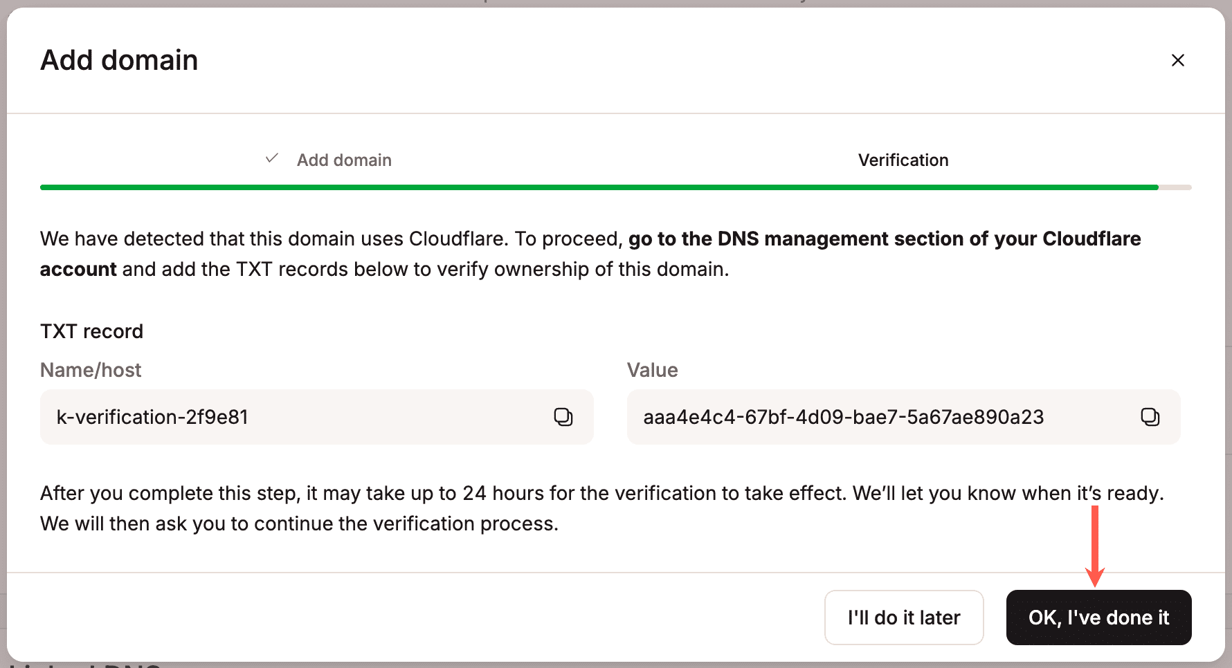 Click OK, I've done it in MyKinsta.
