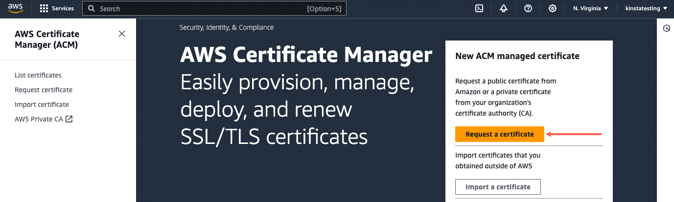 Click the Request a certificate button in AWS Certificate Manager.