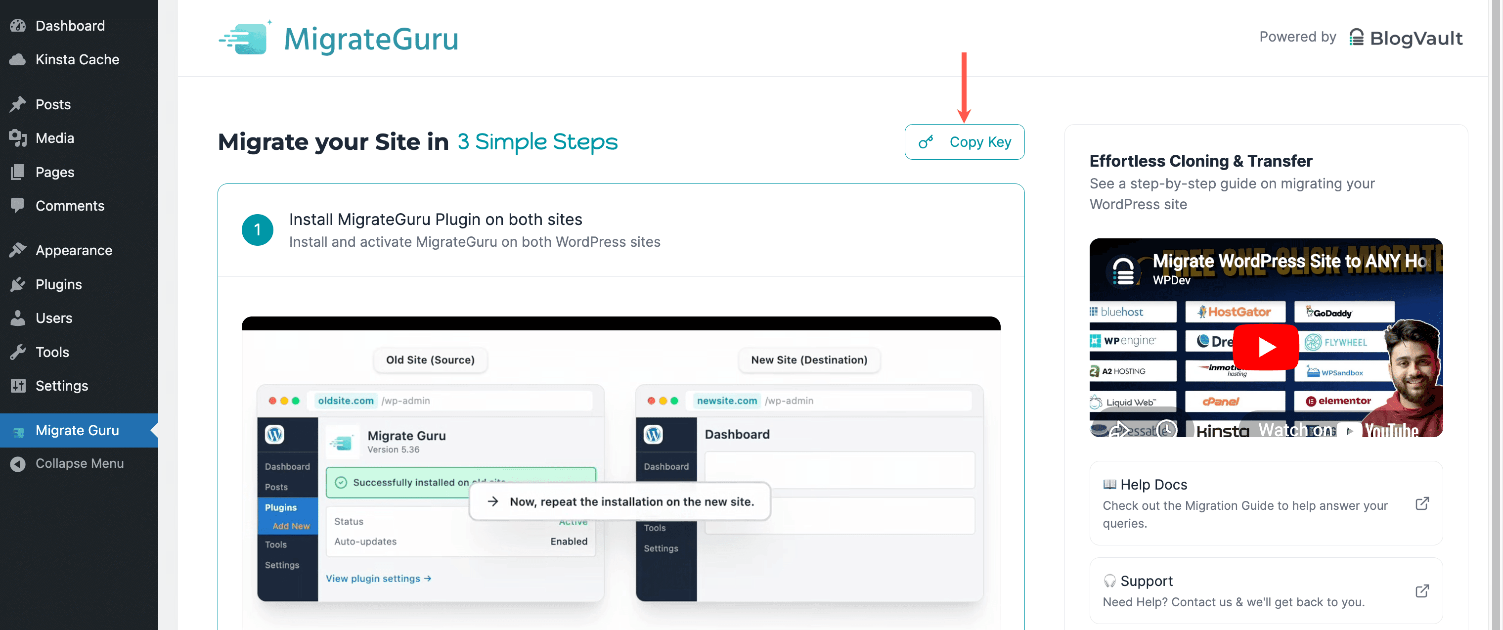 Copy Key in Migrate Guru on your new site. 