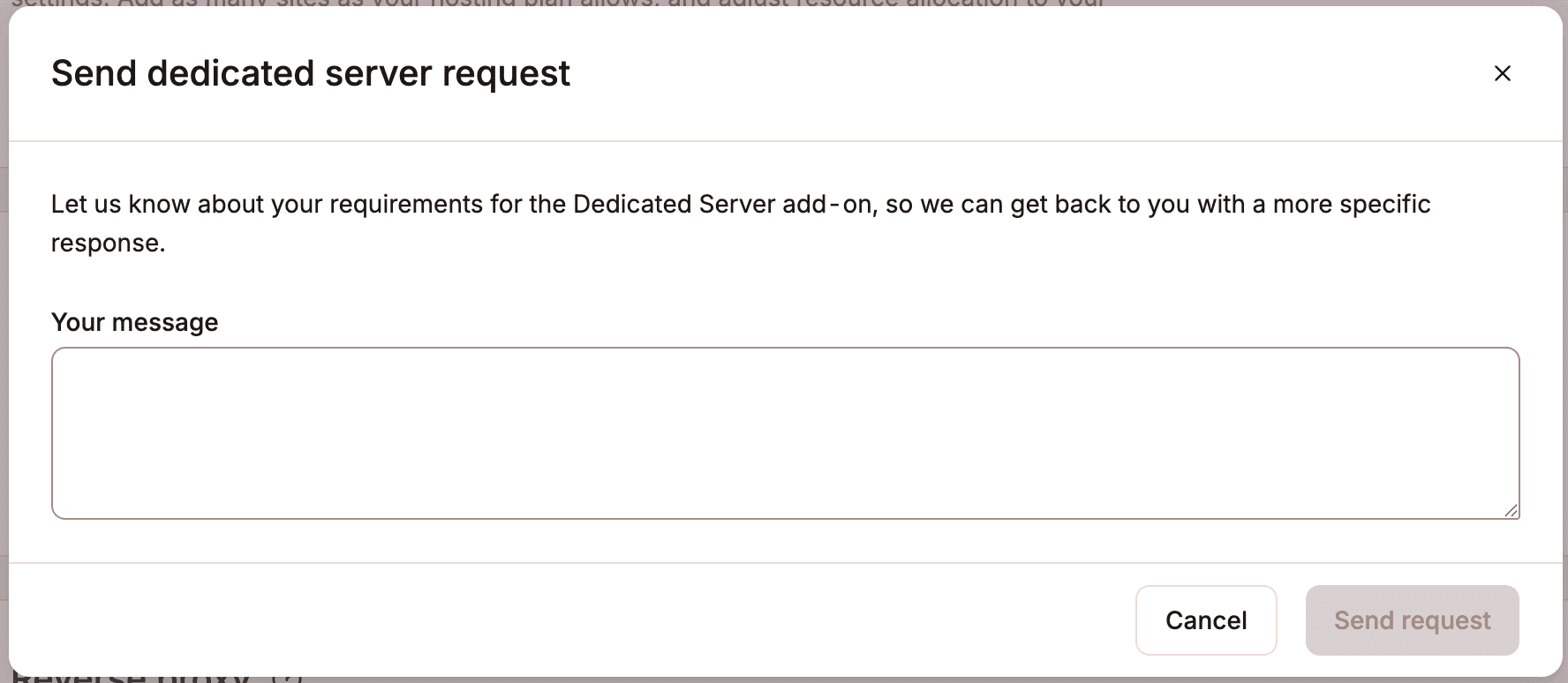Send us the requirements of your dedicated server.