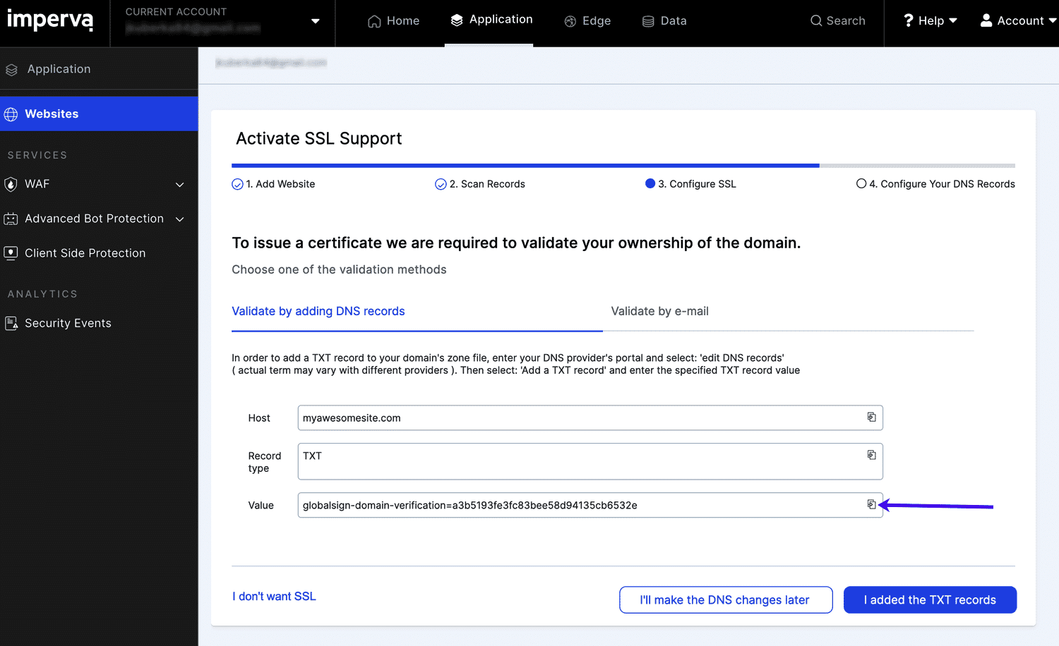 Copia il record TXT per verificare il tuo dominio per l'installazione SSL.