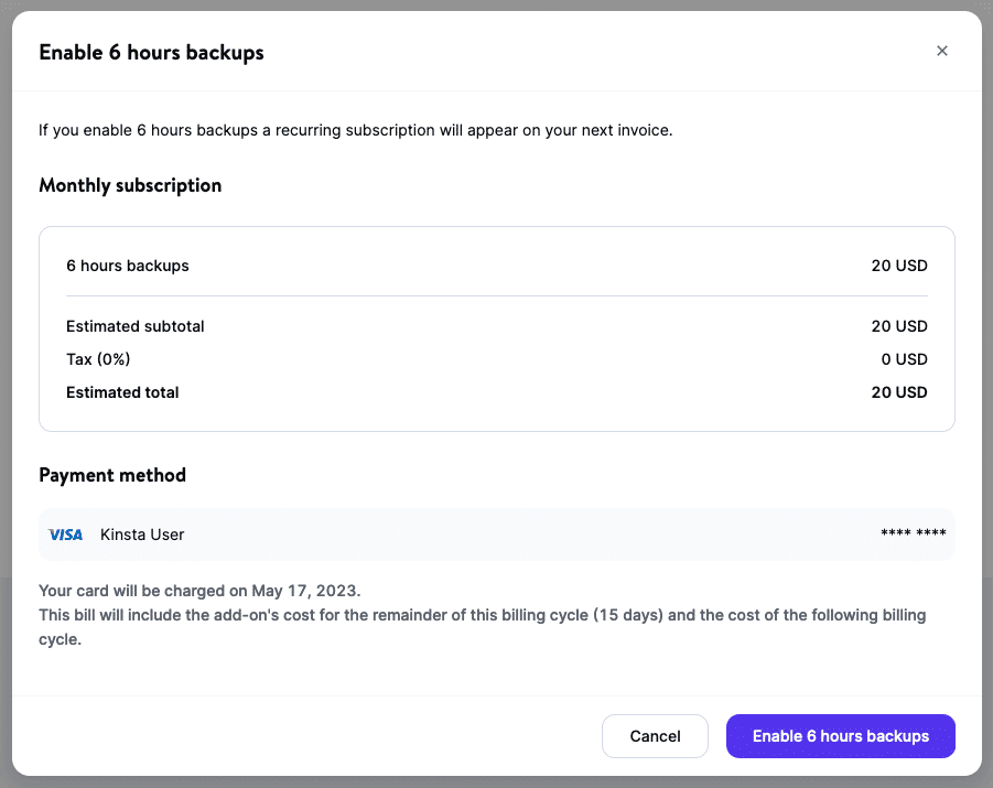 Enable six-hour backups in MyKinsta.