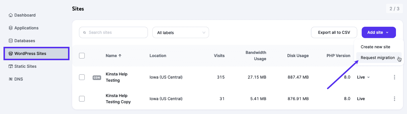 Select Request migration in the Add site dropdown menu on the WordPress Sites page in MyKinsta.