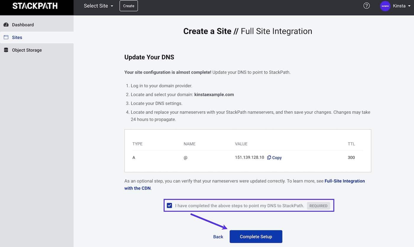 Confirm DNS is pointed to StackPath and complete setup.