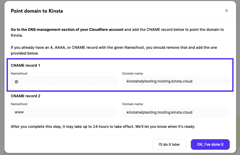 CNAME record to point your domain to Kinsta.