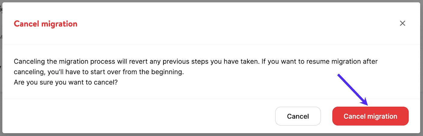 Confirm canceling a site migration in MyKinsta.