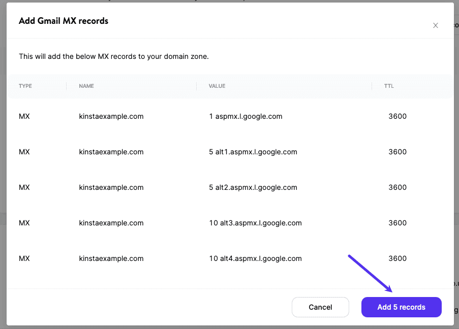 Add Gmail MX records in KinstaDNS.