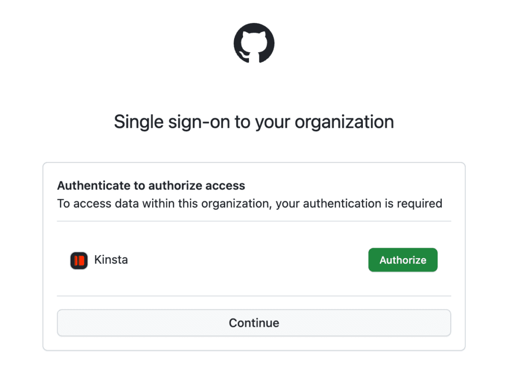 Authorize Kinsta to connect to your GitHub account.