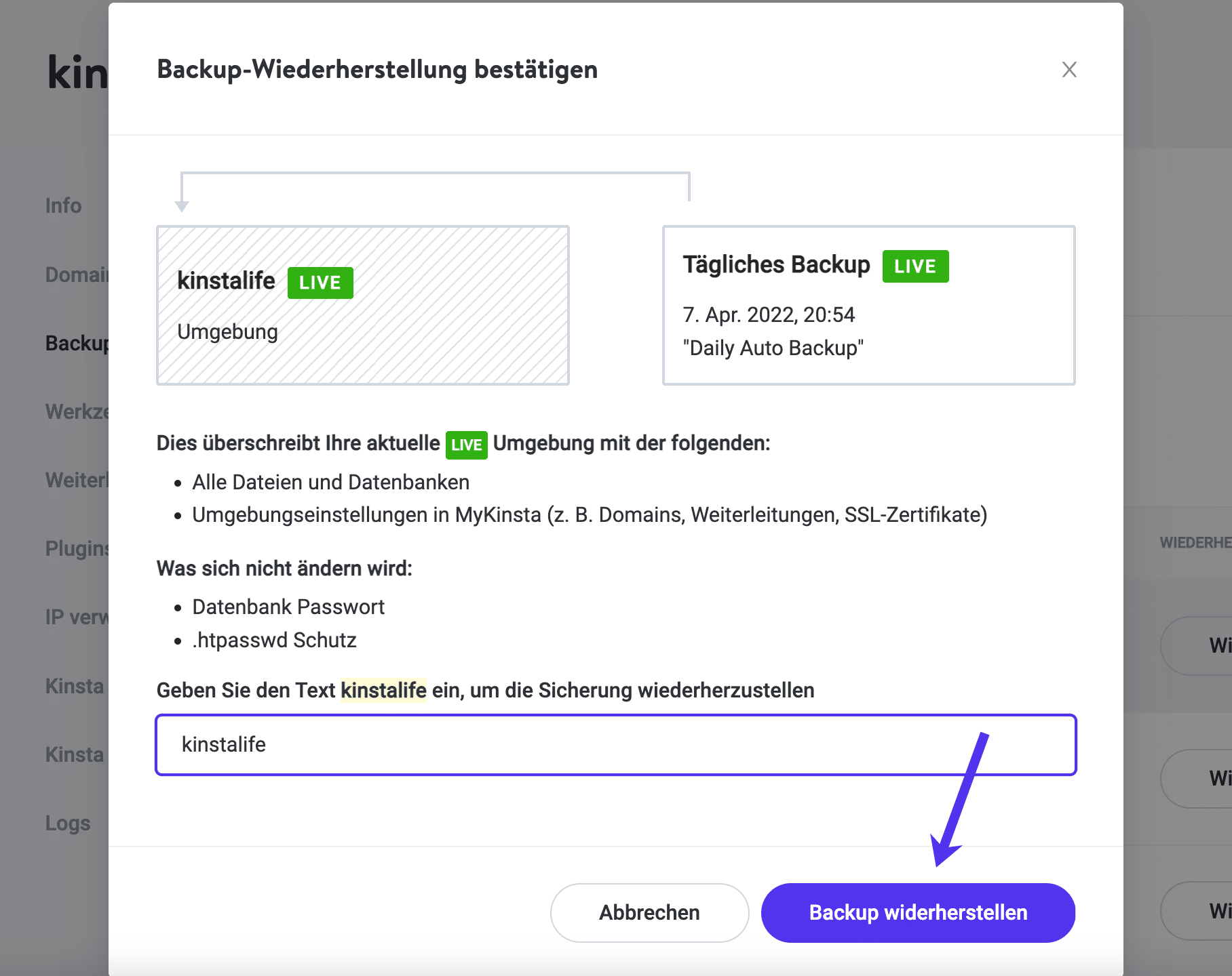 Bestätige die Wiederherstellung des Backups in MyKinsta.