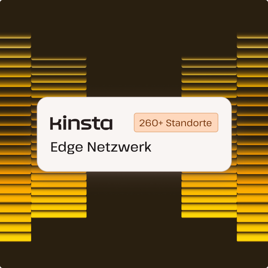 Kinsta-Edge-Netzwerk