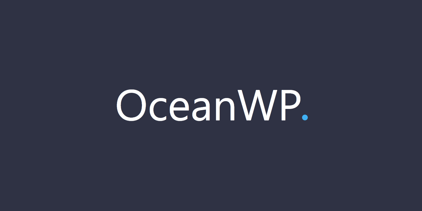OceanWP: Nemt at tilpasse og lynhurtig WordPress Tema