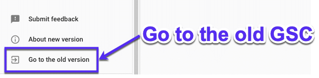 Gå tilbage til den gamleGoogle Search Console