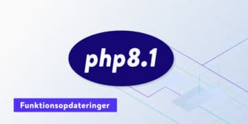 PHP 8.1 er nu tilgængelig for alle miljøer