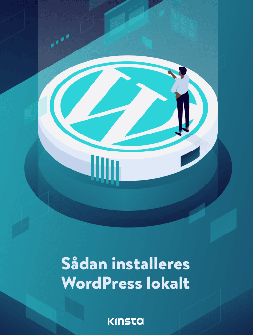 Sådan installeres WordPress lokalt