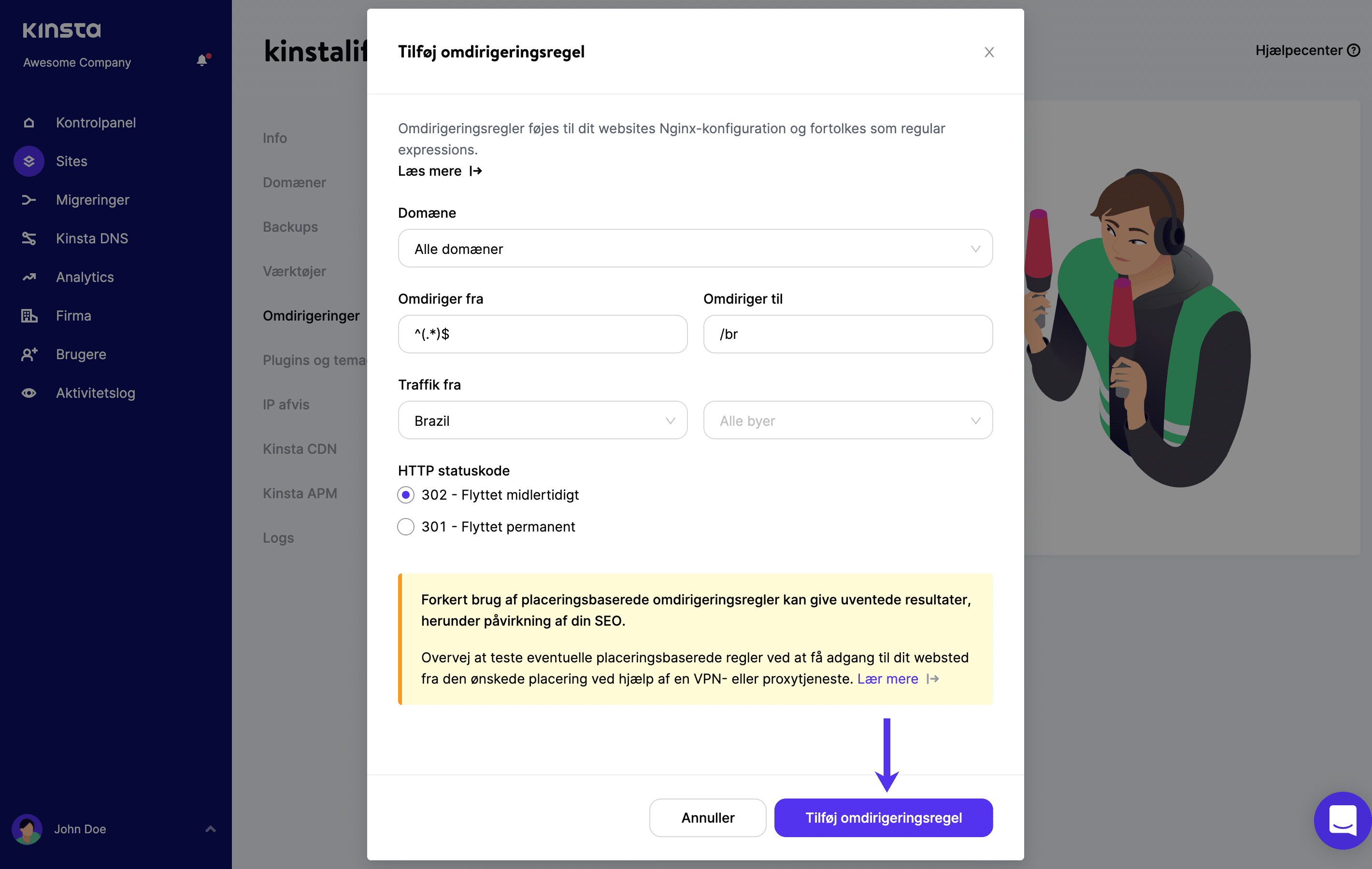 Knappen Tilføj omdirigeringsregel vil aktivere din omdirigeringsregel via MyKinsta.