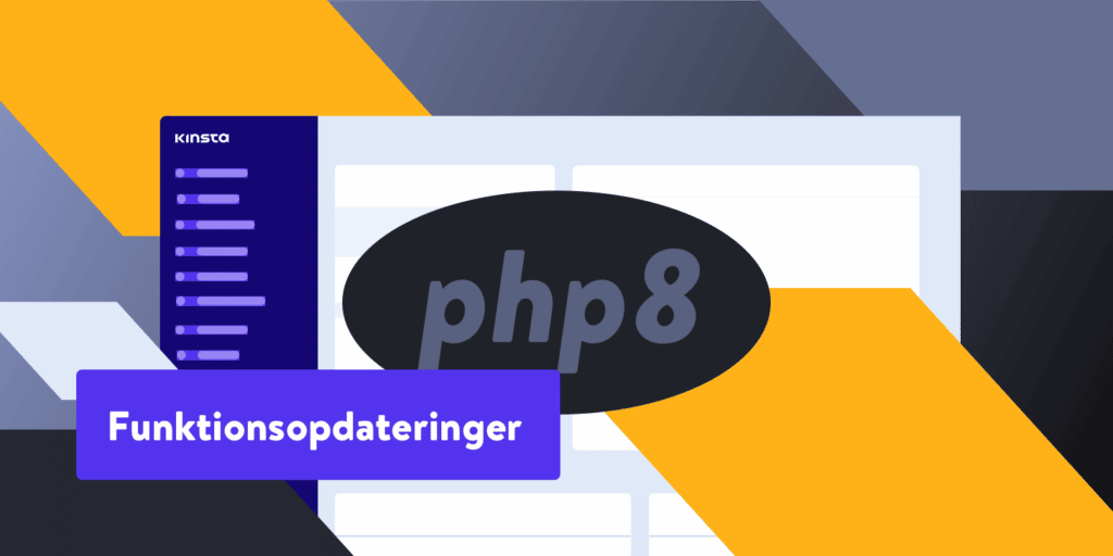 PHP 8.0 er nu tilgængelig for alle Kinsta-miljøer