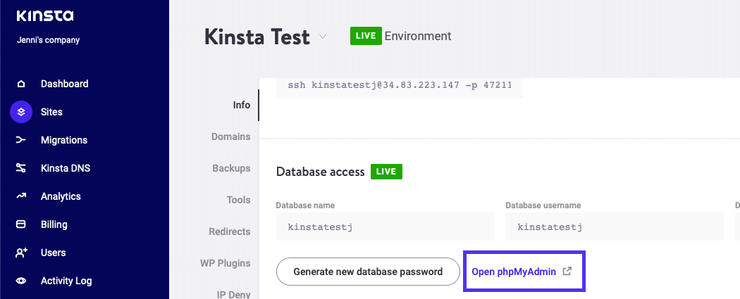 Puede abrir phpMyAdmin desde su cuenta MyKinsta.