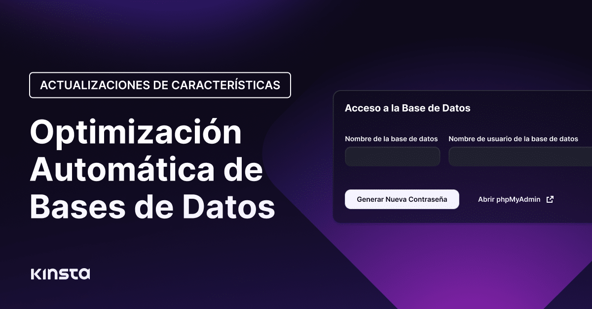 Optimización Continua De Bases De Datos Siempre Trabajando Para Ti Kinsta® 8971