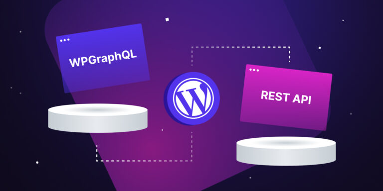 WPGraphQL y REST API para WordPress Headless- Kinsta®
