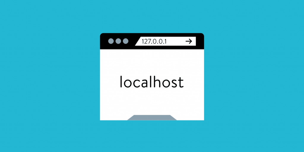 Qu'est-ce que Localhost ?