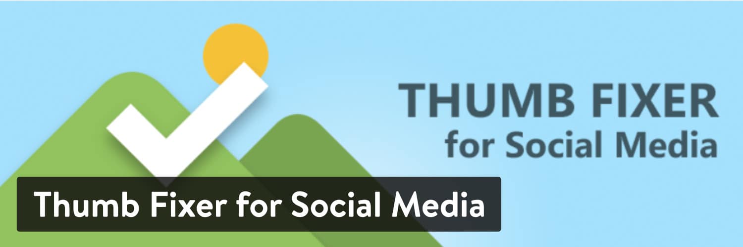 Extension WordPress Thumb Fixer for Social Media