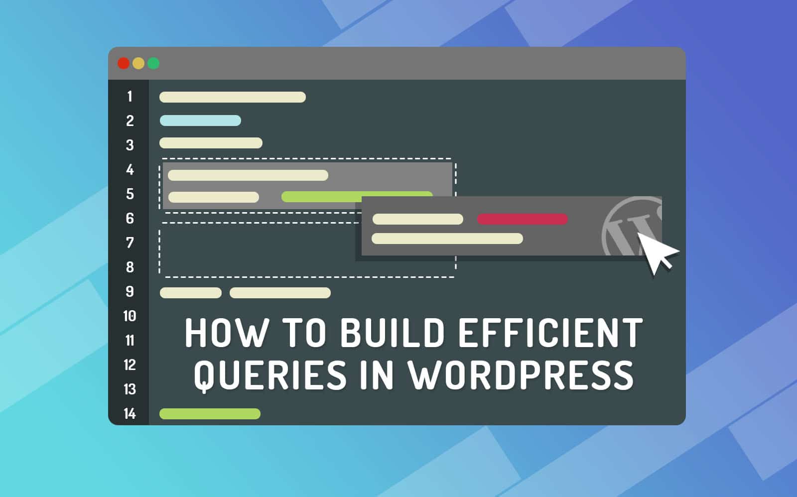 Construire des Requêtes WordPress Efficaces avec WP_Query