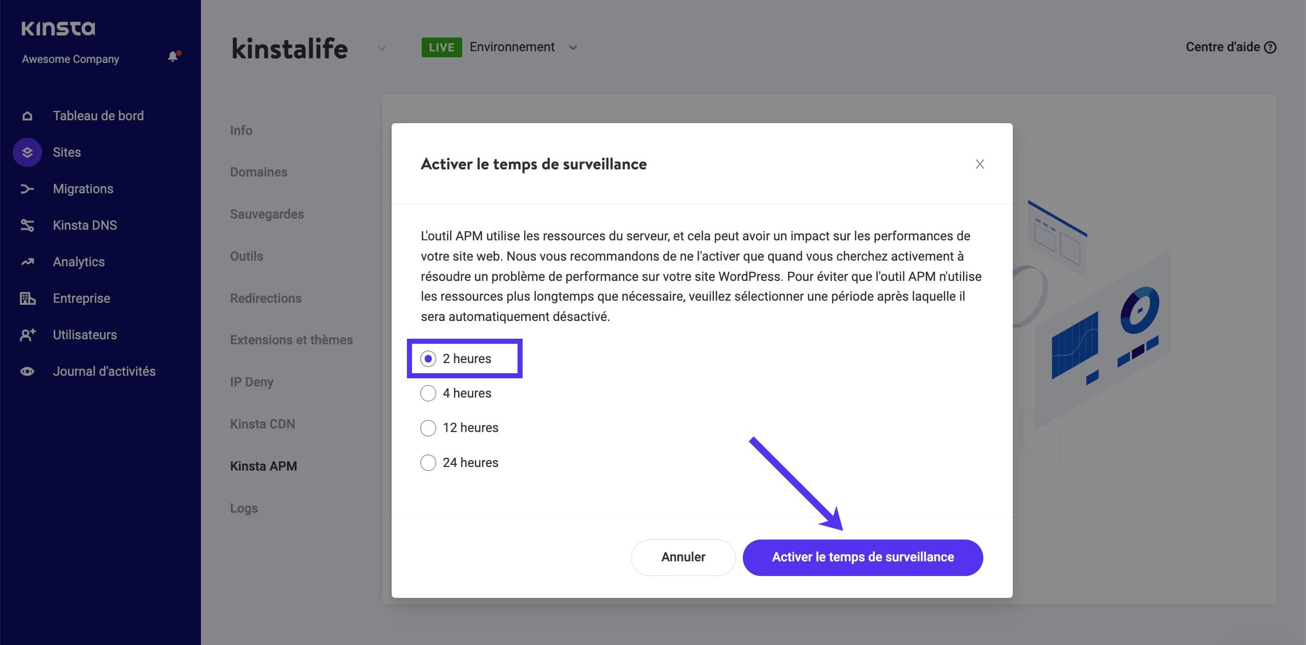 Sélectionnez le temps de surveillance de Kinsta APM et activez.