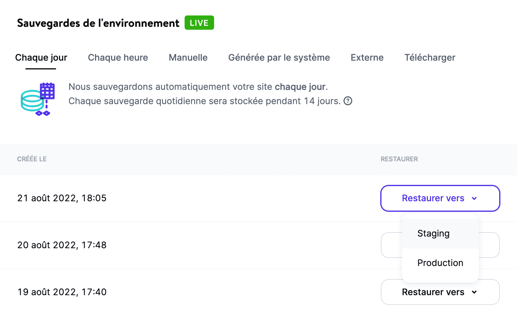 Trouvez le bouton Restaurer et choisissez staging ou live