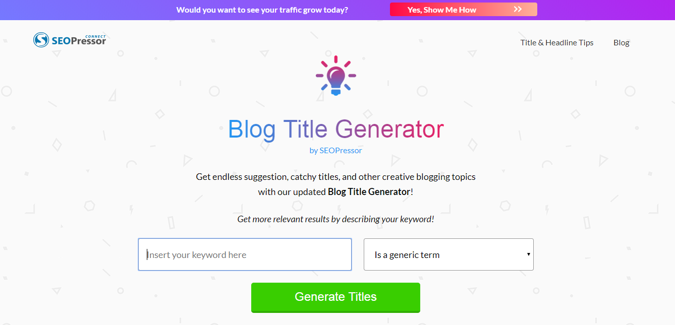 I migliori strumenti di analisi delle headline: SEOPressor Blog Title Generator