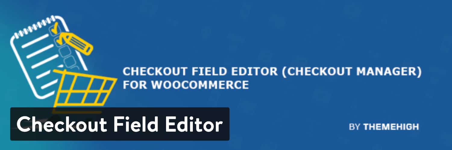 Checkout Field Editor - Best WooCommerce Plugins