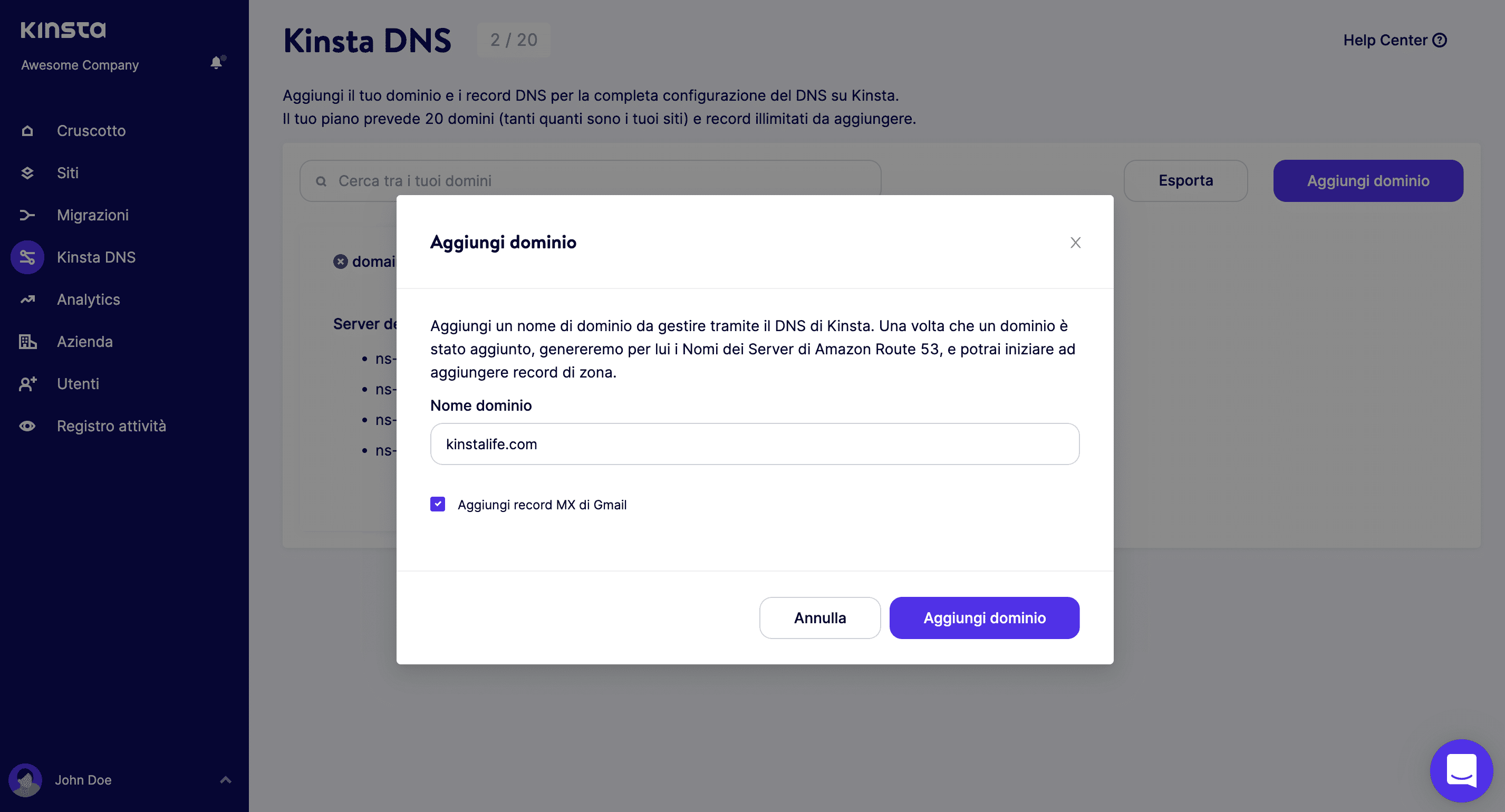 Aggiungere il nome di dominio a Kinsta DNS.