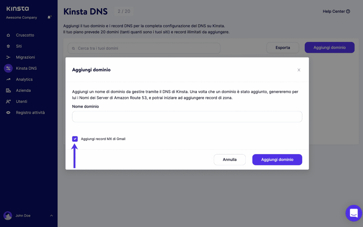 Aggiungere i record MX di Gmail quando aggiungete un dominio in Kinsta DNS.