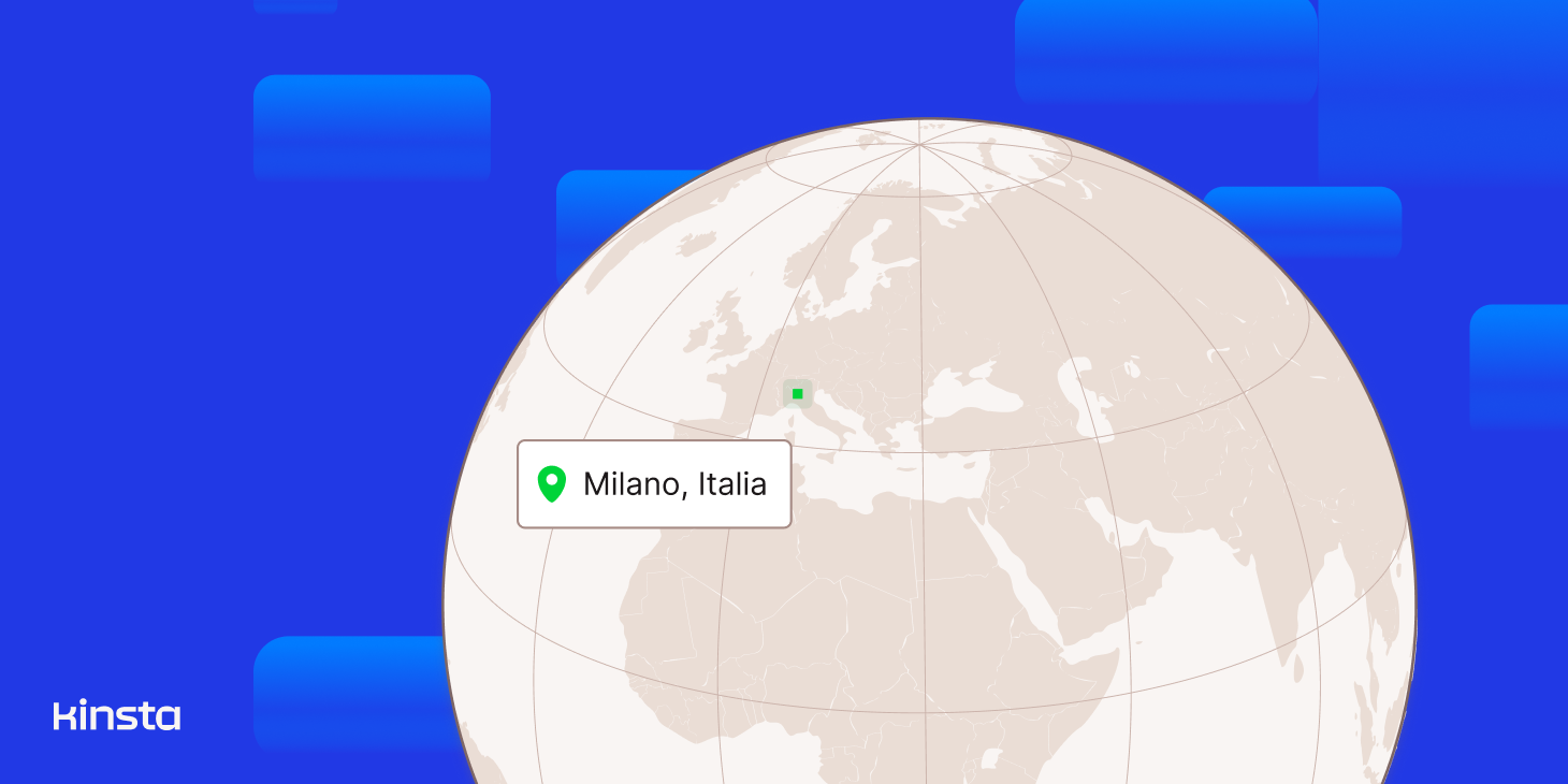Il data center di Milano di Google Cloud è disponibile per tutti i clienti di Kinsta