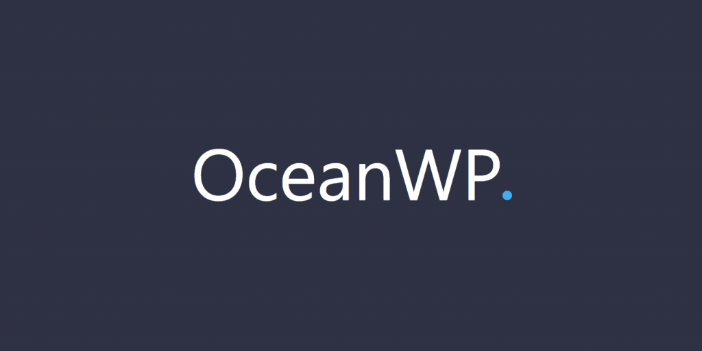 OceanWP: Makkelijk aanpasbaar en Super Snel WordPress Thema