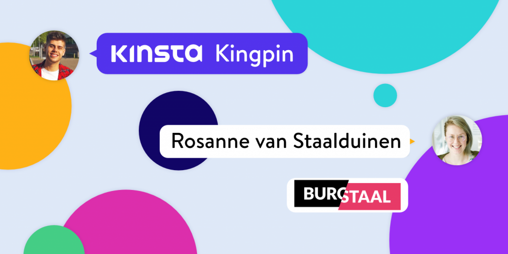 Kinsta Kingpin interview met Rosanne van Staalduinen