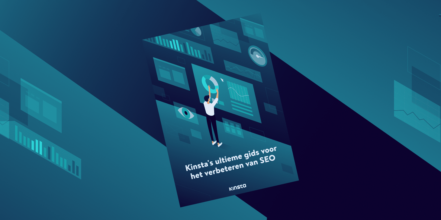 Ultieme gids voor het verbeteren van SEO [Ebook] Kinsta®