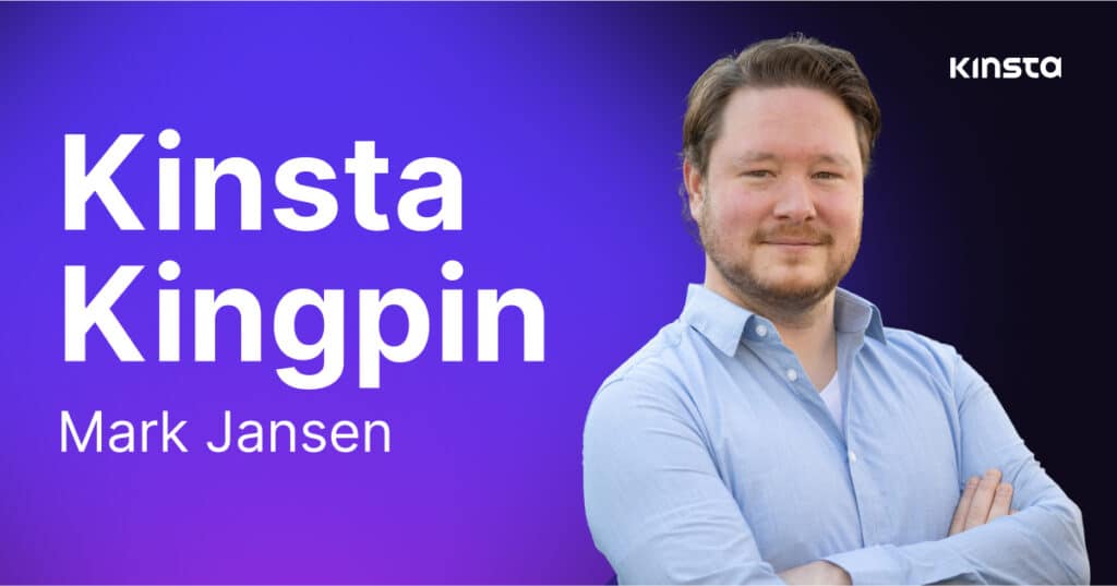 Kinsta Kingpin Mark Jansen