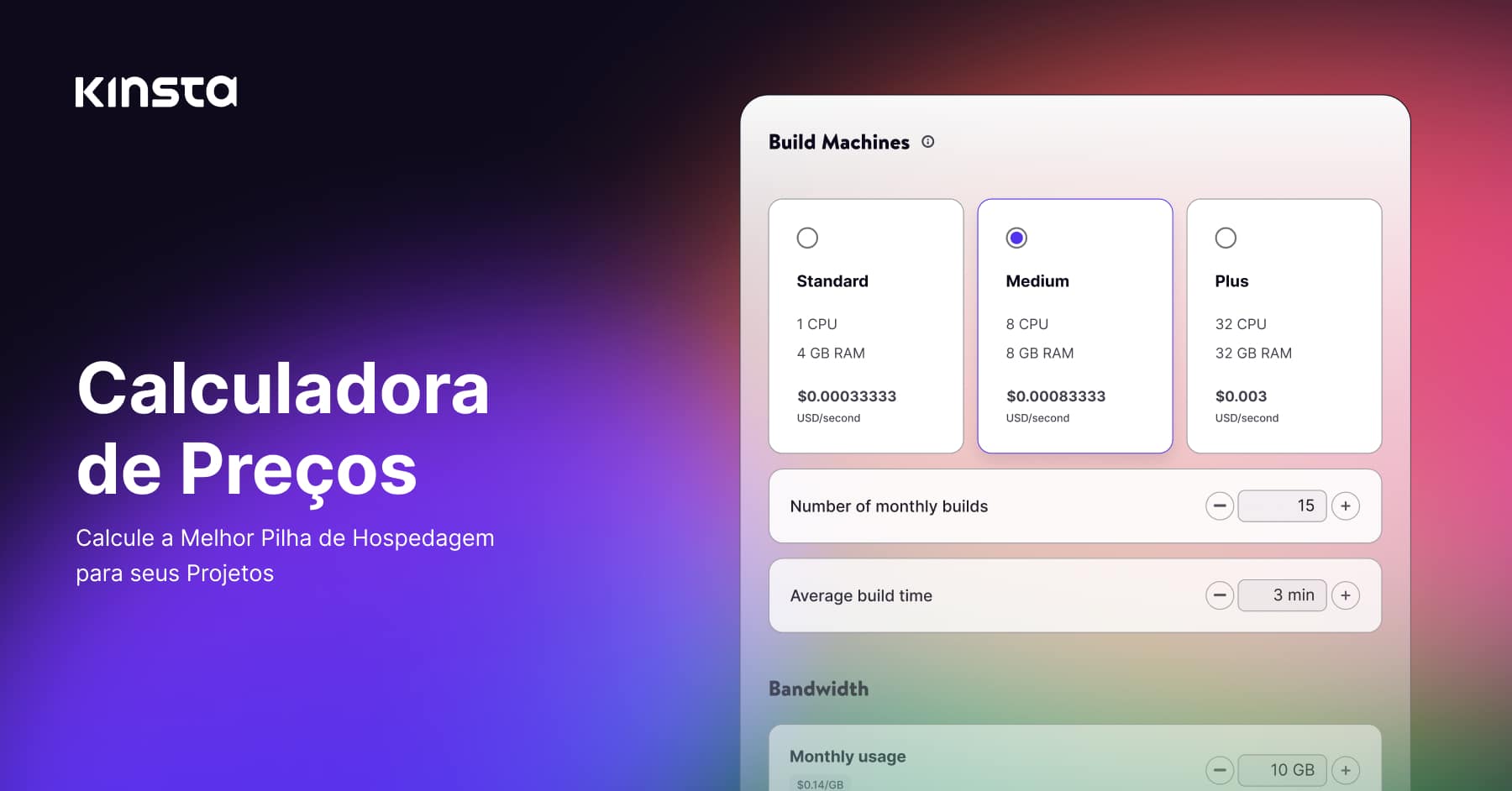 Calculadora De Preços Da Kinsta® – Obtenha Uma Estimativa De Custo ...