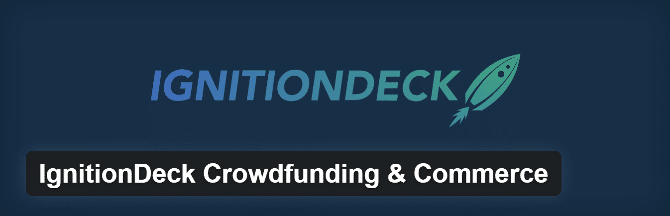 ignitiondeck crowdfunding commerce plugin