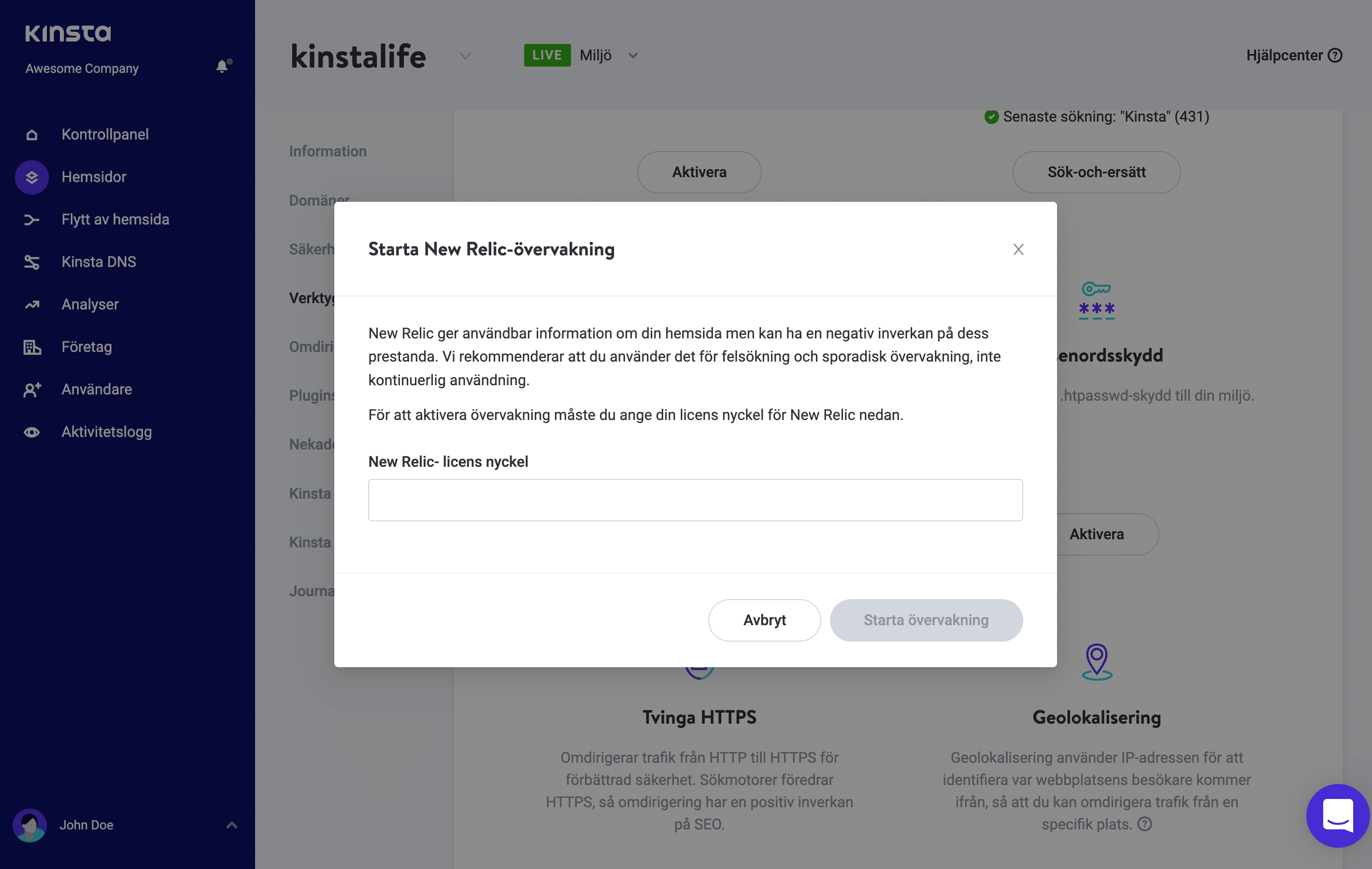Lägg till din New Relic-licensnyckel i MyKinsta.