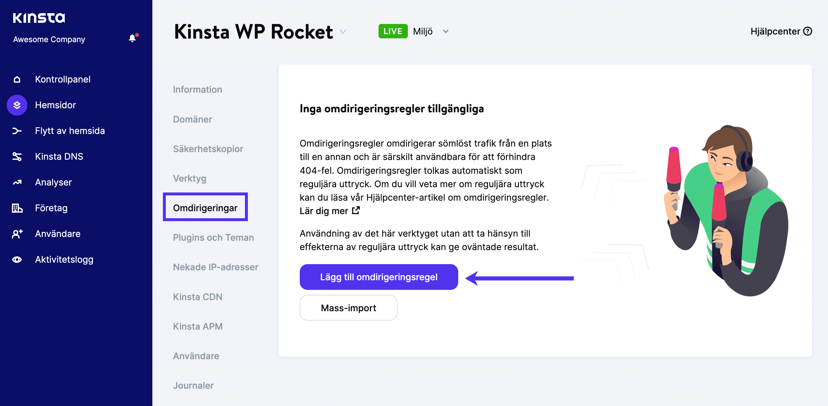 Knappen Lägg till omdirigeringsregel från sektionen Omdirigeringar i MyKinsta.