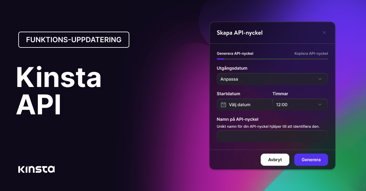Vi introducerar Kinsta API: Automatisering för webbplatshantering - Kinsta®