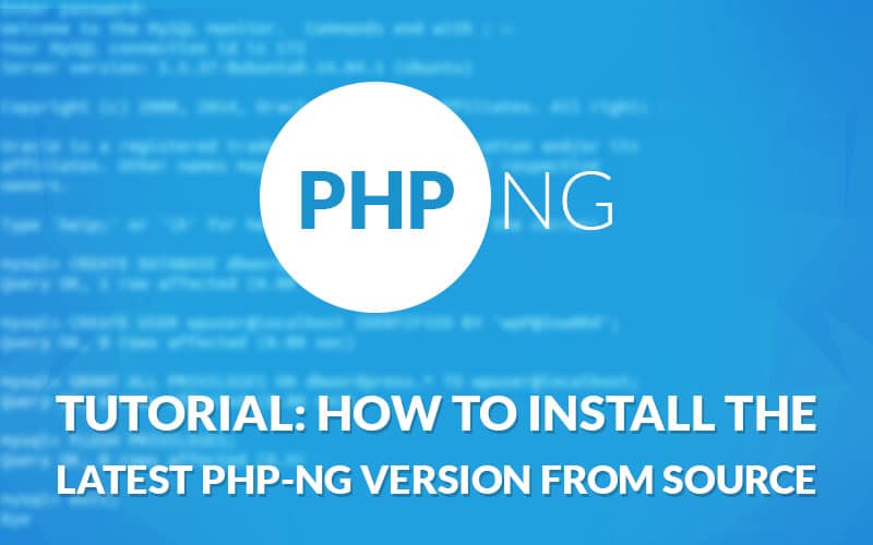 Tutorial: How To Install PHP-NG From Source on Ubuntu