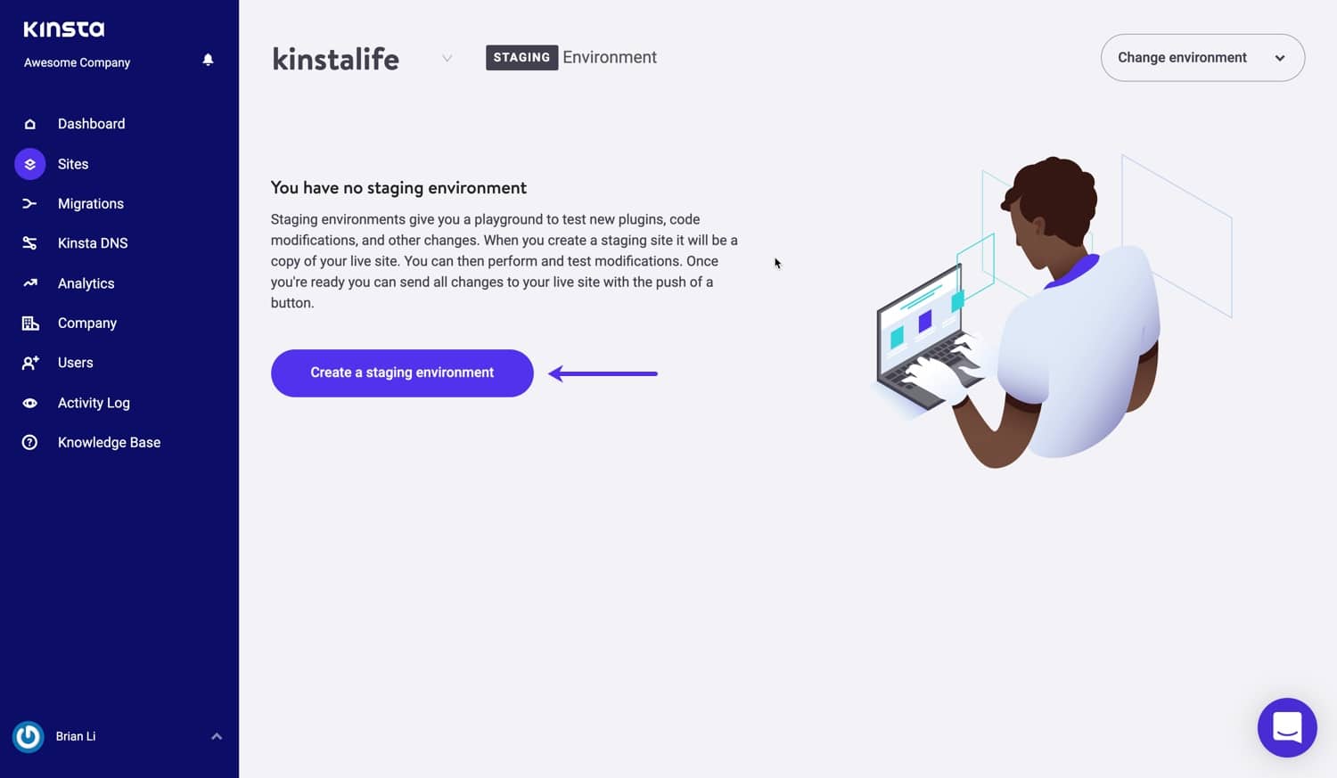 Create a Kinsta staging environment Create a Kinsta staging environment.