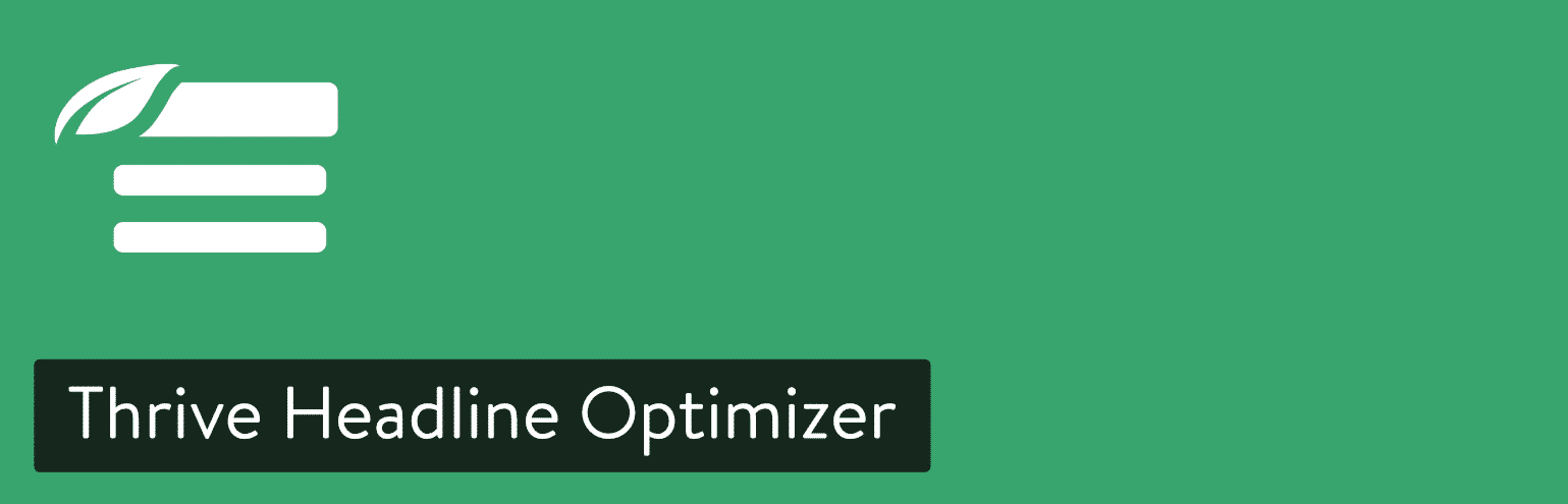 Thrive Headline Optimizer WordPress plugin