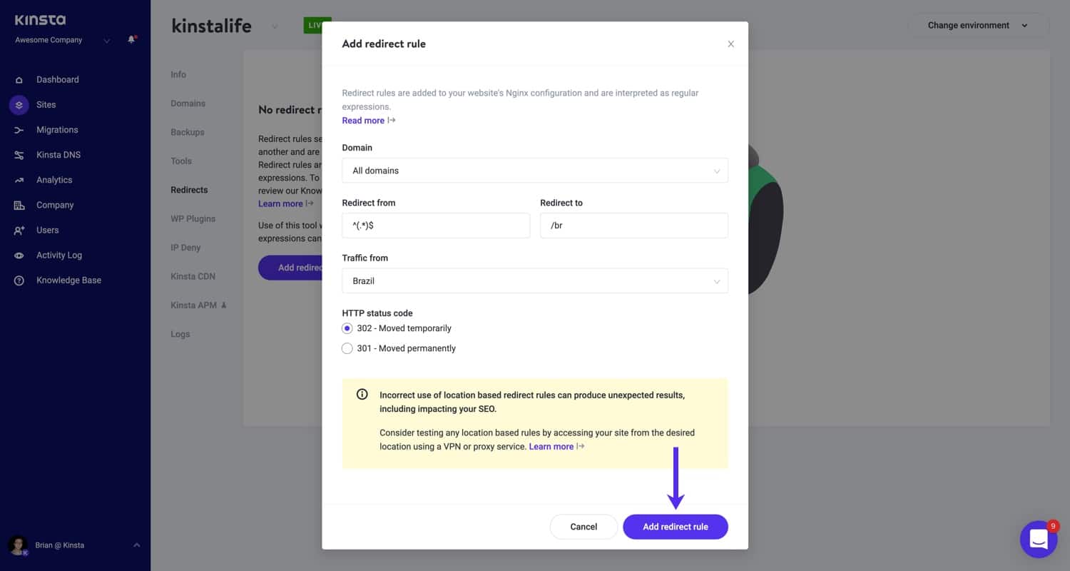 The "Add redirect rule" button will enable your redirection rule via MyKinsta.