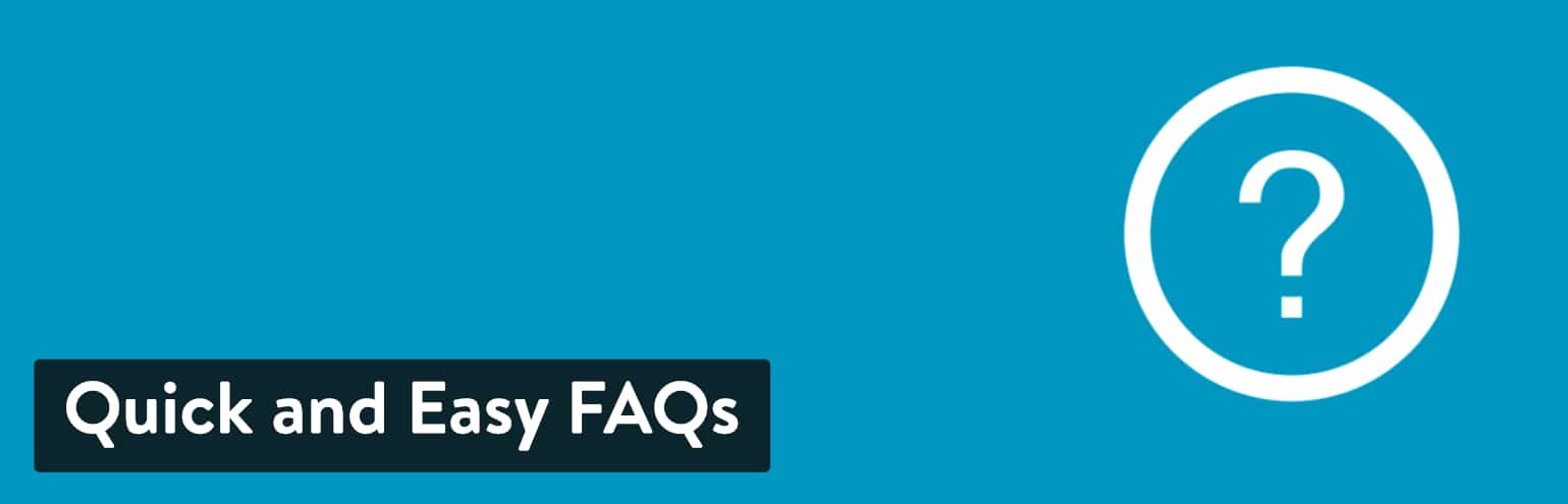 WordPress FAQ plugin: Quick and Easy FAQs